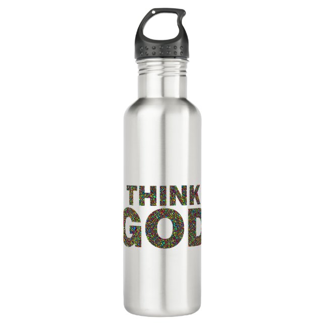 Think God Gott Geschenk Geschenk Geschenk Edelstahlflasche (Vorderseite)