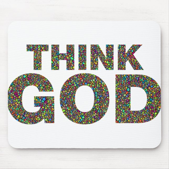 Think God Gott Geschenk Geschenk Geschenk Mousepad (Vorne)
