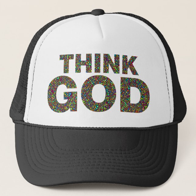 Think God Gott Geschenk Geschenk Geschenk Truckerkappe (Vorderseite)