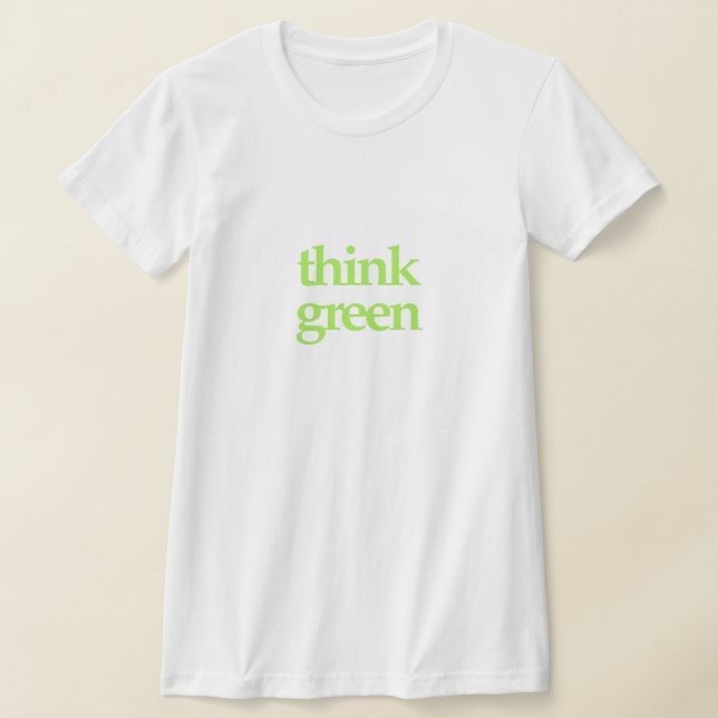 Think Green apparel T-Shirt (Poser)