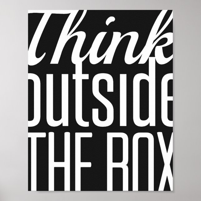 Think Outside The Box 8 x 10 Poster (Vorne)
