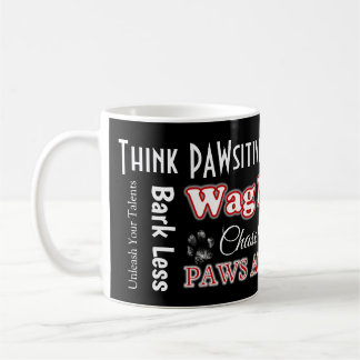 Think PAWsitive Paw Print Coffee Cup Kaffeetasse
