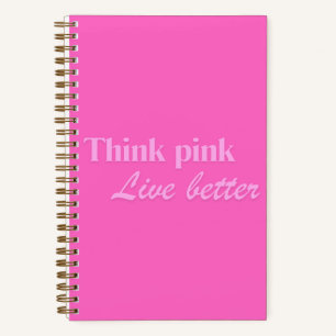Think Pink Notebook Notizbuch