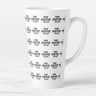 THINK_POSITIVE_OR_ELSE!B MILCHTASSE