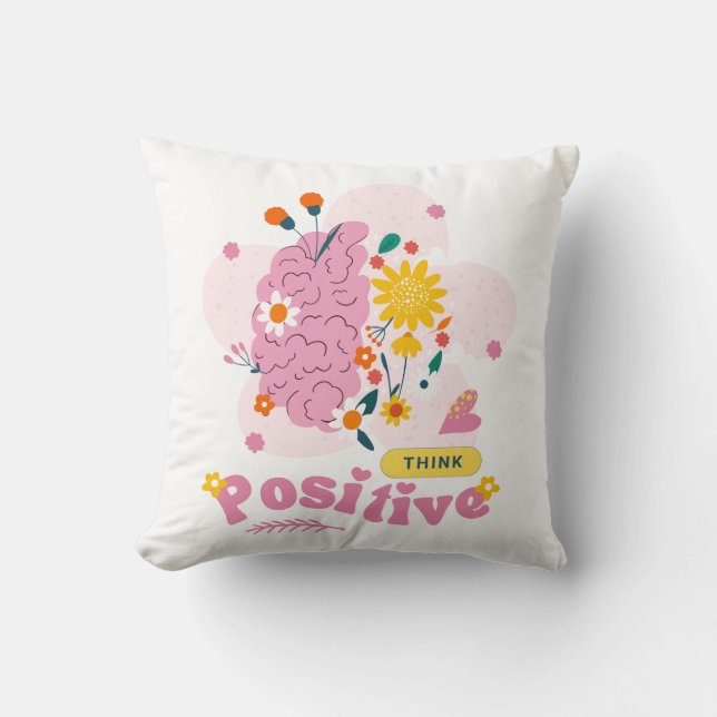 Think Positive Pillow Kissen (Vorderseite)