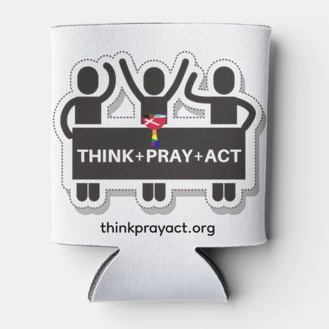 Think+Pray+Act Kühler Dosenkühler (Vorderseite)