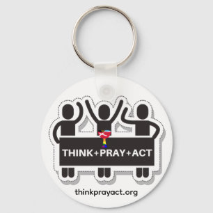 Think+Pray+Act Schlüsselanhänger