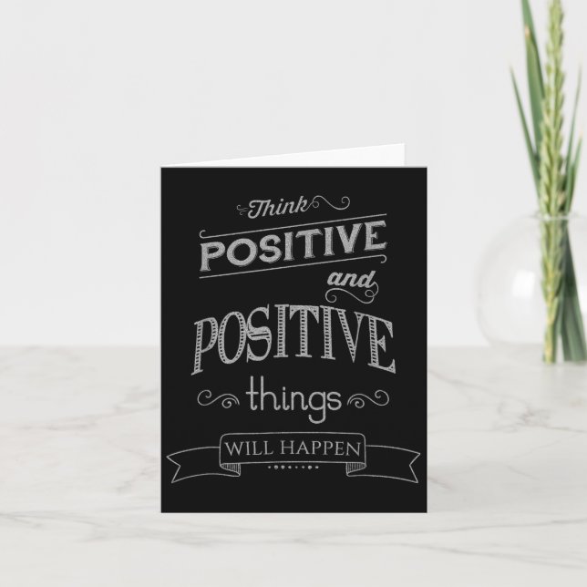 Think Sitive Things Happen Motivational  Karte (Vorderseite)