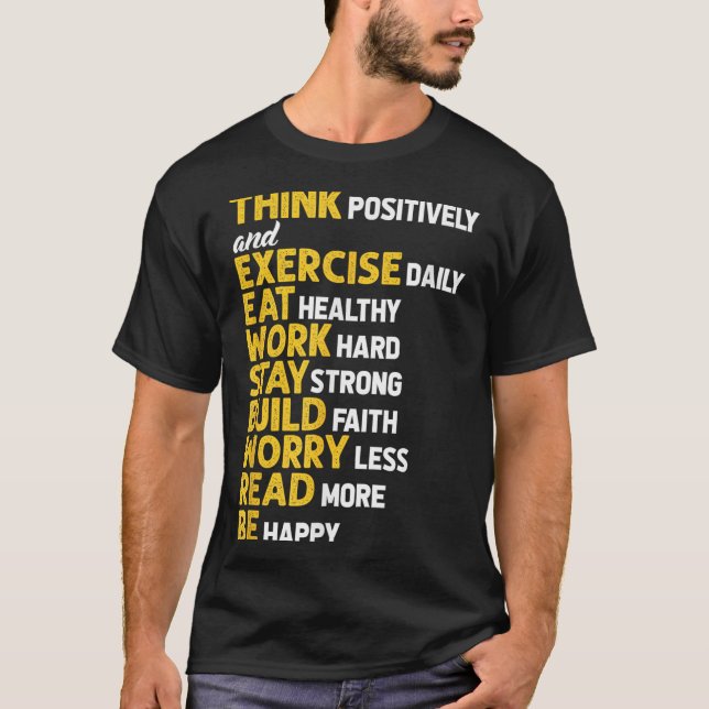 Think Sitively Exercise Daily Gym Workout Motivati T-Shirt (Vorderseite)
