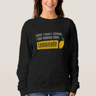 Thinking About Summer Lemonade Citrus Fruit Sweatshirt