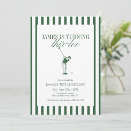 Thir-Tee Golf 30th Birthday Green Stripe Einladung