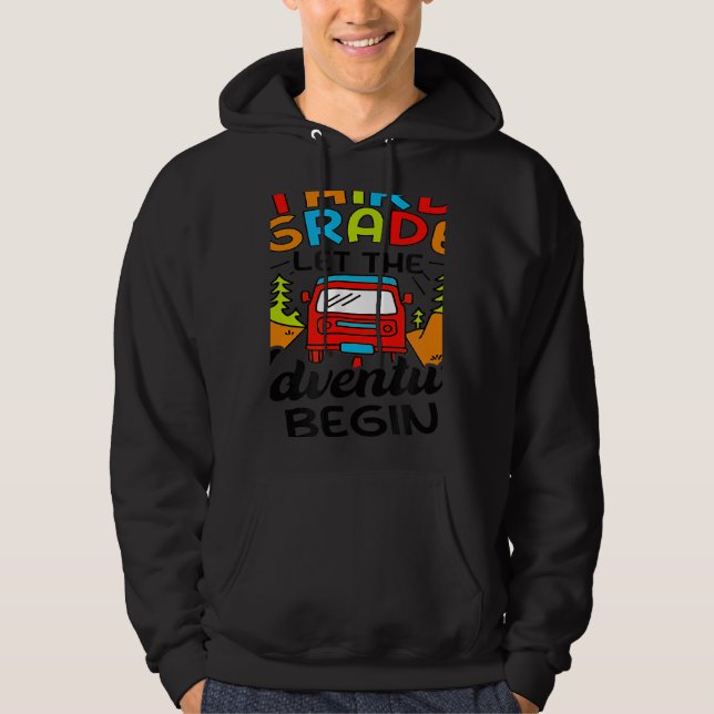 Third Grade First Day of 3rd Grade Let The Adventu Hoodie (Vorderseite)