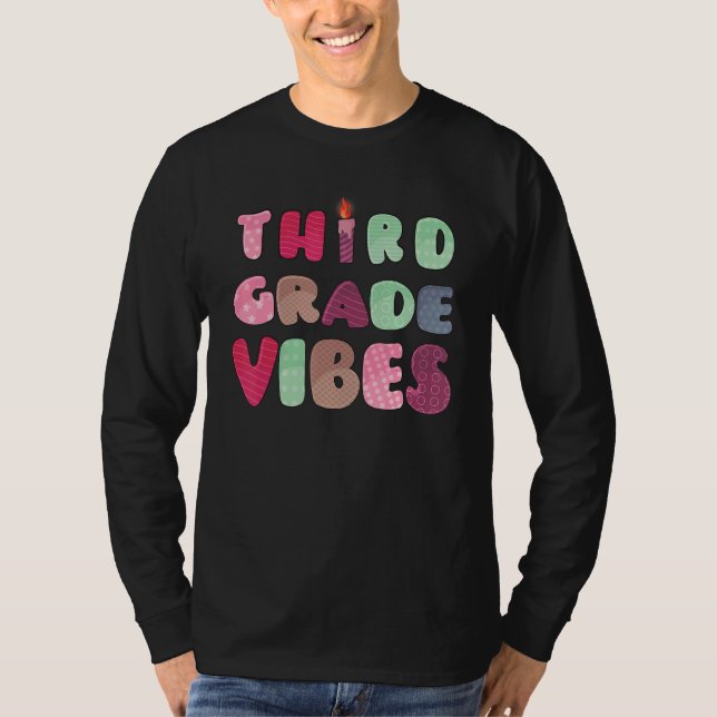 Third Grade Vibes 3rd Grade Team Teacher First Day T-Shirt (Vorderseite)