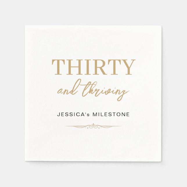 Thirty & Thriving 30th Birthday Party Serviette (Vorderseite)
