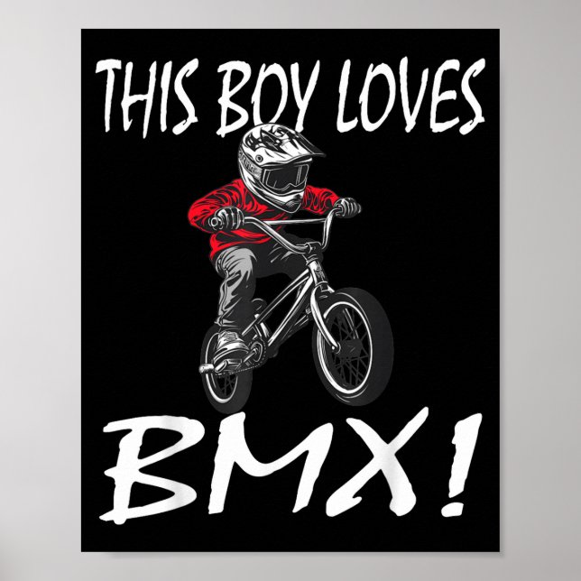 This Boy Loves Bmx, Kids Bmx  Poster (Vorne)