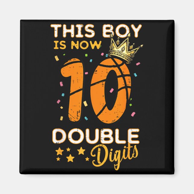 This Boy Now 10 Double Digits Crown 10th Birthday  Magnet (Vorne)