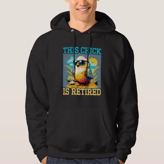 This Chick is retired Women Retirement Hoodie (Vorderseite)