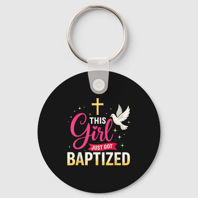 This Girl Just Got Baptized Shirt Girls Baptism Sh Schlüsselanhänger (Vorderseite)
