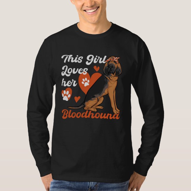 This Girl Loves her Bloodhound Dog T-Shirt (Vorderseite)