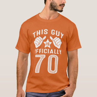 This Guy Is Officially 70 Years Old 70th Birthday  T-Shirt