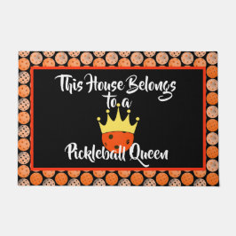 This House Belongs to a Pickleball Queen - Orange Fußmatte