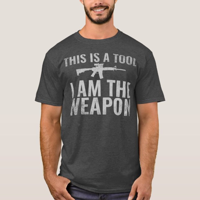 This is a Tool I am The Weapon Veterans T-Shirt (Vorderseite)