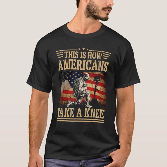 This is How Americans Take a Knee Flag Veteran T-Shirt (Vorderseite)