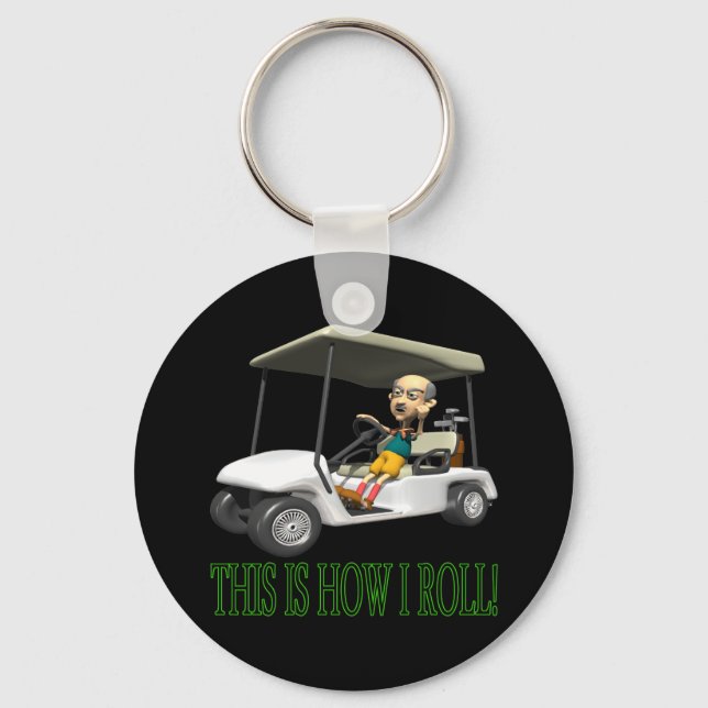 This Is How I Roll Schlüsselanhänger (Vorderseite)