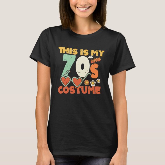 This Is My 70s Costume  Sunglasses Love 1970's Fas T-Shirt (Vorderseite)