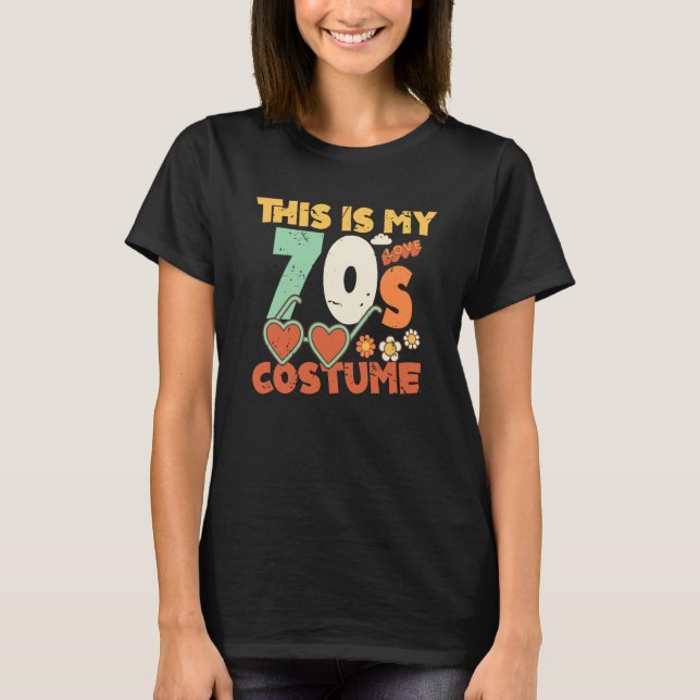 This Is My 70s Costume Sunglasses Love 1970's Fash T-Shirt (Vorderseite)