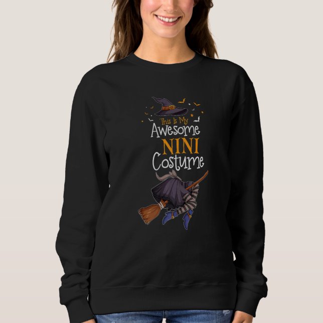 This Is My Awesome Nini Costume Halloween Costume  Sweatshirt (Vorderseite)