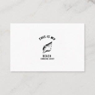 This is my beach combing shirt visitenkarte