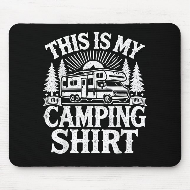 This Is My Camping Funny Camper Mousepad (Vorne)