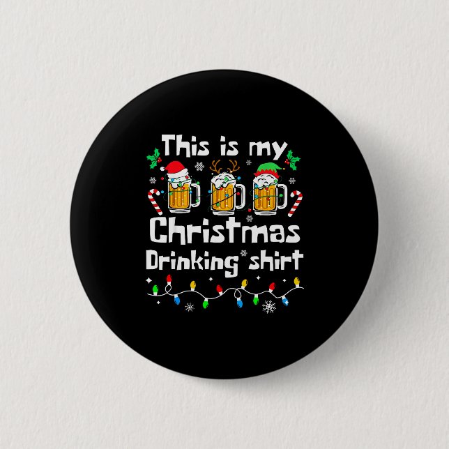 This Is My Christmas Beer Drinking Funny Party Xma Button (Vorderseite)