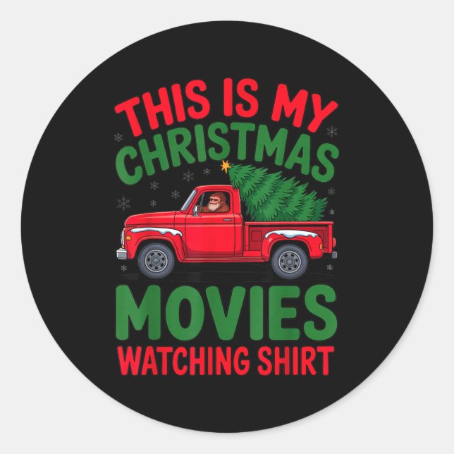 This Is My Christmas Movie Watching Shirt Bigfoot  Runder Aufkleber (Vorderseite)