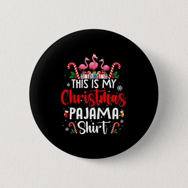 This Is My Christmas Pajama Flamingos Holiday Fun  Button (Vorderseite)