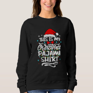 This Is My Christmas Pajama Lights Christmas Sweatshirt