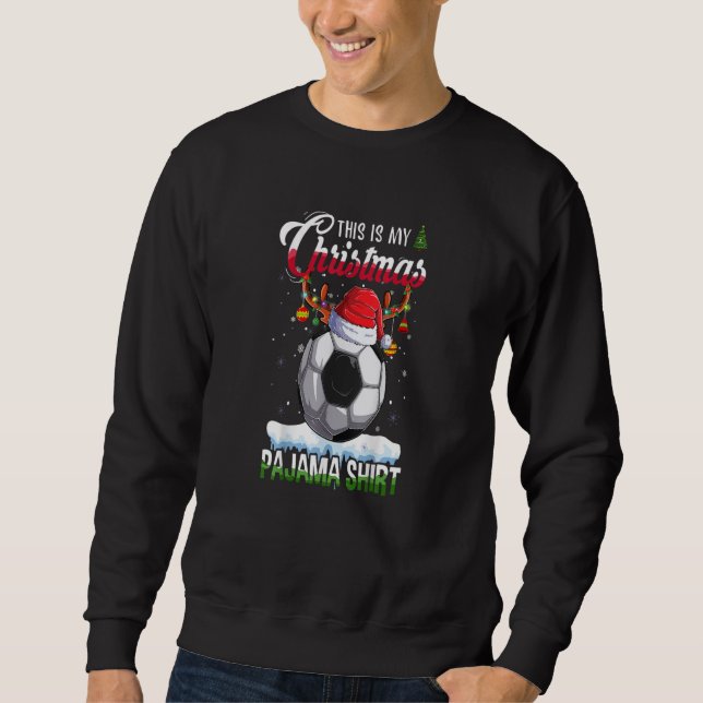 This is My Christmas Pajama Soccer Christmas Light Sweatshirt (Vorderseite)