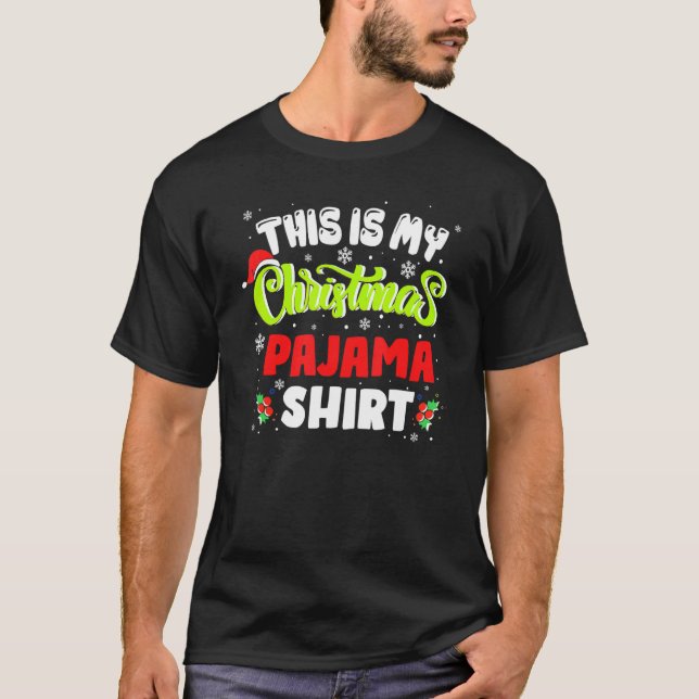 This Is My Christmas Pajama  Xmas Christmas Pajama T-Shirt (Vorderseite)