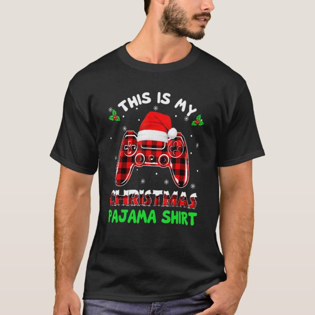 This Is My Christmas Pajama Xmas Gaming Video Game T-Shirt (Vorderseite)