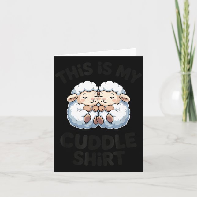 This Is My Cuddle Shirt Cute Sheep Couple Sleep  Karte (Vorderseite)