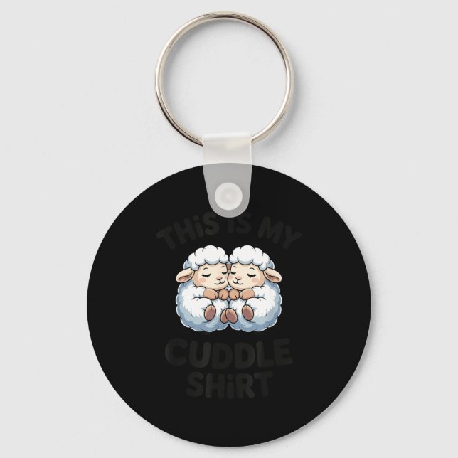 This Is My Cuddle Shirt Cute Sheep Couple Sleep  Schlüsselanhänger (Vorderseite)