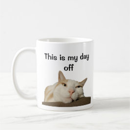 This is My Day Off Cat Kaffeetasse