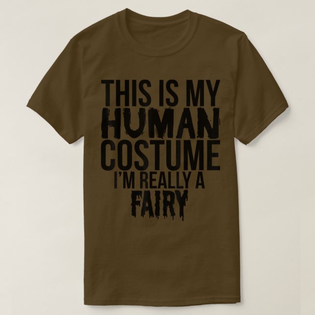 This Is My Favorite Costume Really A FairyFunny Ha T-Shirt (Design vorne)