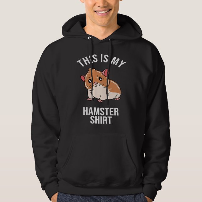 This Is My Hamster Hoodie (Vorderseite)