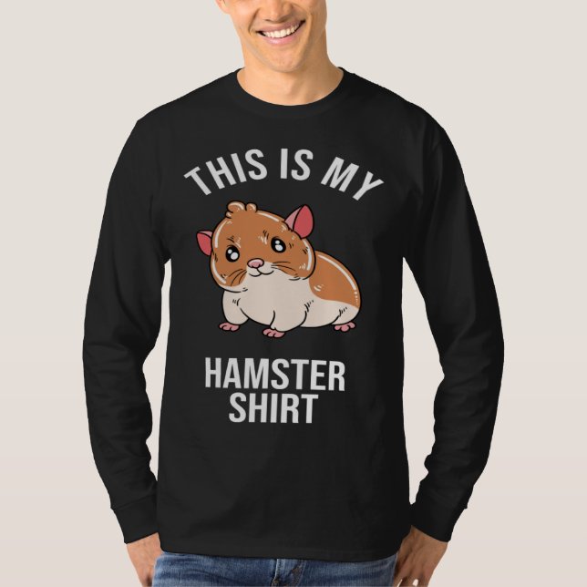 This Is My Hamster T-Shirt (Vorderseite)