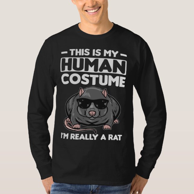 This Is My Human Costume I´m Really A Rat T-Shirt (Vorderseite)
