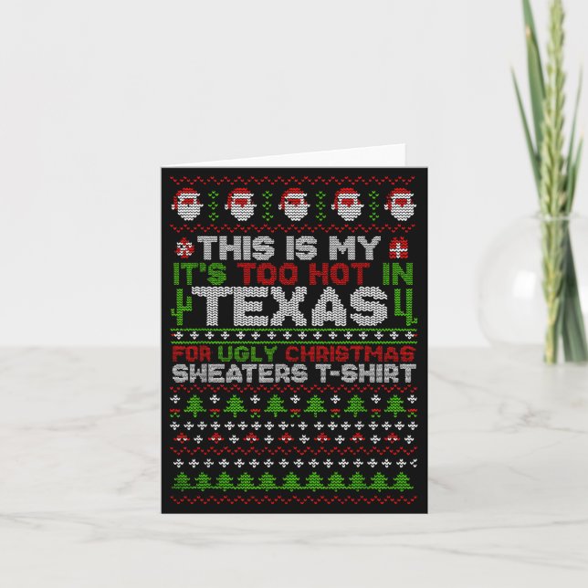 This Is My It's Too Hot Texas For Ugly Christmas S Karte (Vorderseite)
