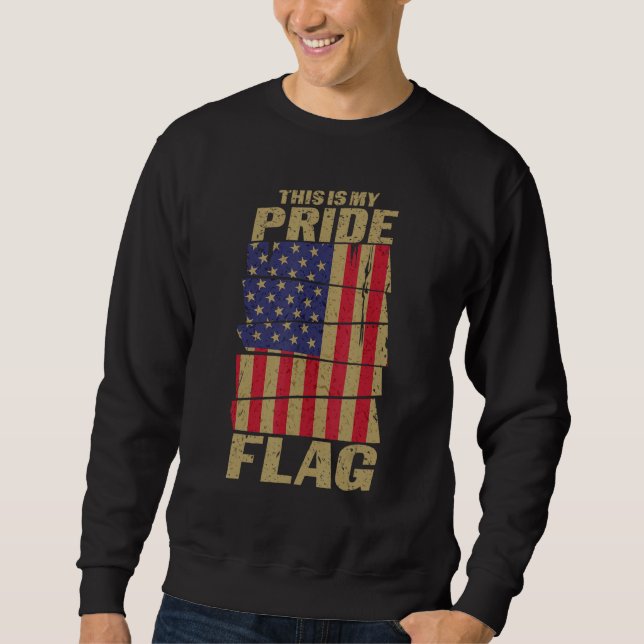 This Is My Pride Flag Celebrate USA American 4th o Sweatshirt (Vorderseite)