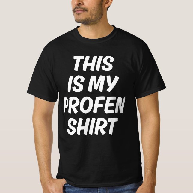 This Is My Profen Shirt Funny T-Shirt (Vorderseite)